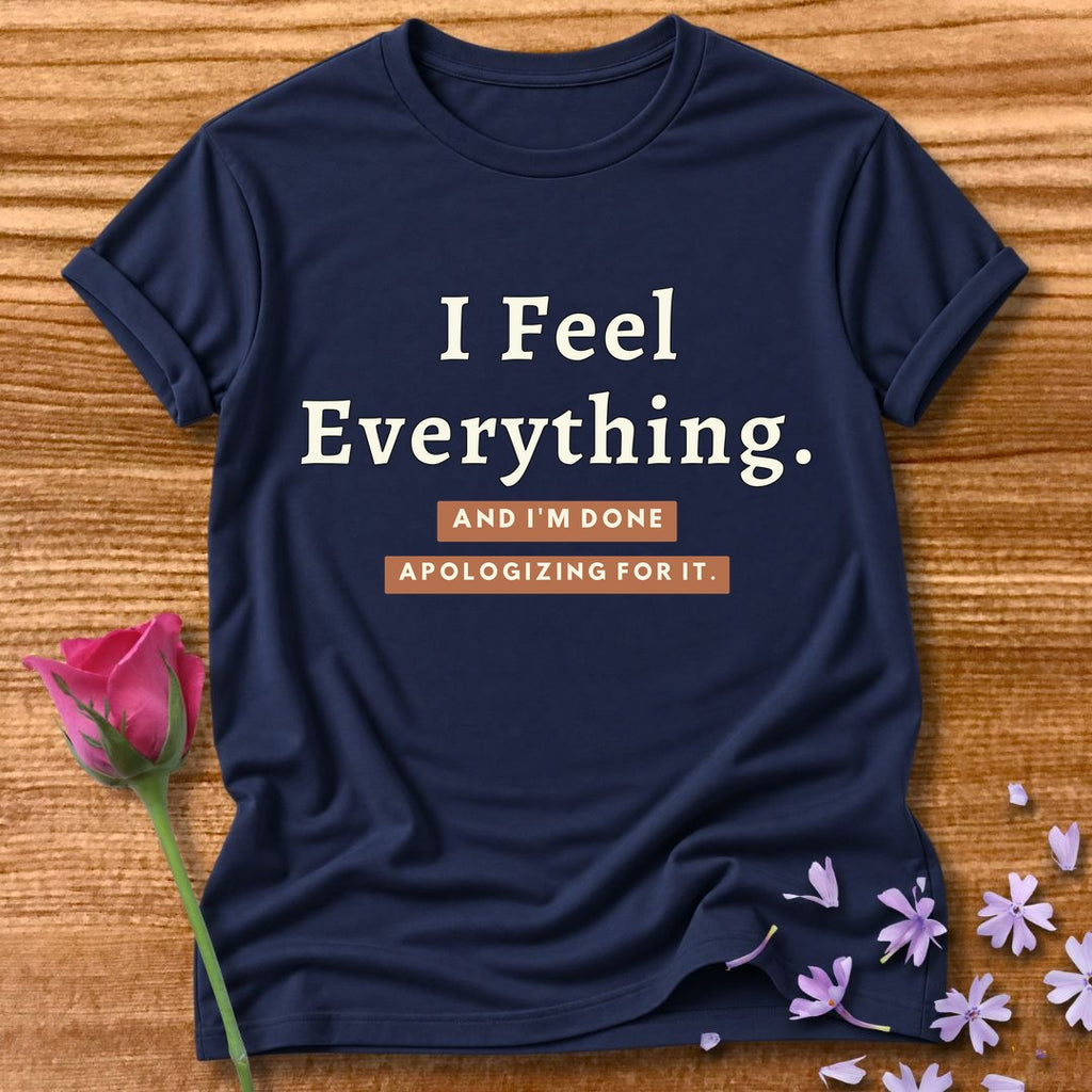 I Feel Everything — Bold Statement in Navy