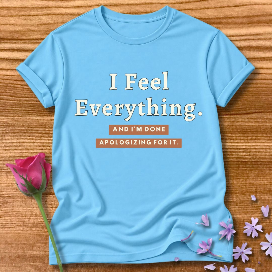 I Feel Everything — Bold Statement in Sky