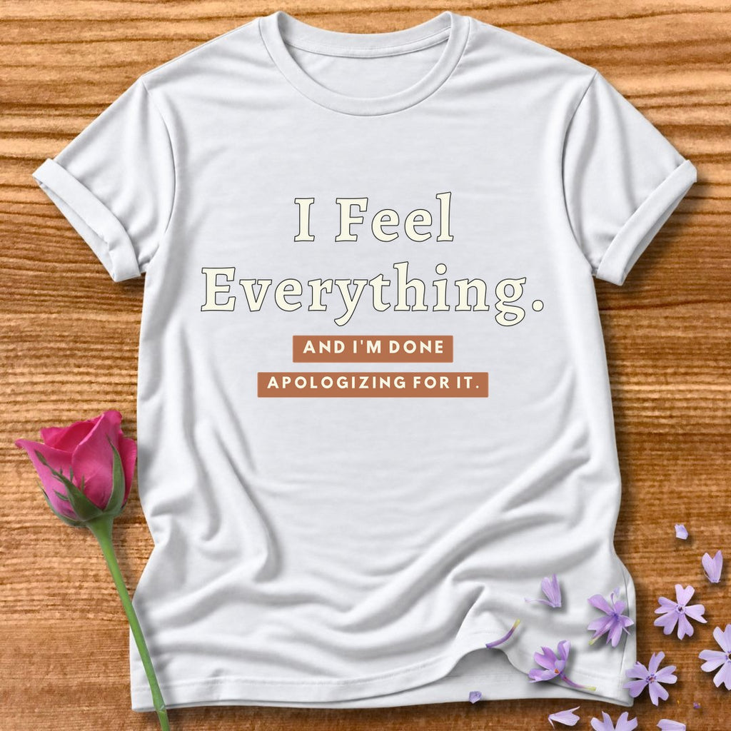 I Feel Everything — Bold Statement in White