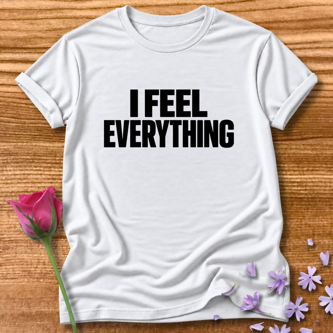 I Feel Everything — Emotional Statement in White