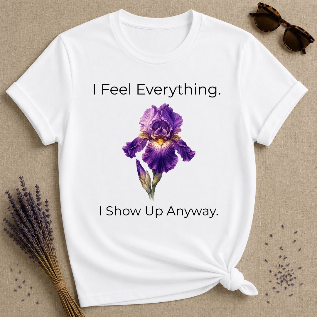 She Shows Up Anyway — Iris Floral Empowerment T-Shirt for Women in White