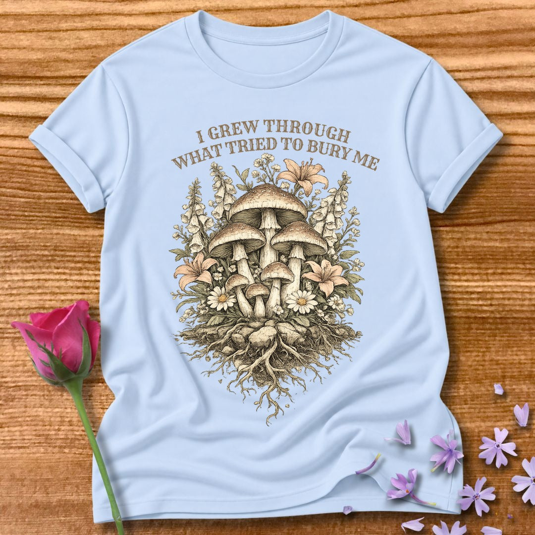 I Grew Through What Tried to Bury Me — Mushroom Botanical in Light Blue