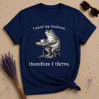 I Mind My Business Therefore I Thrive — Washed Out Frog Vintage T-Shirt for Women in Navy