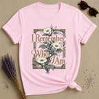 I Remember Who I Am