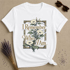 I Remember Who I Am