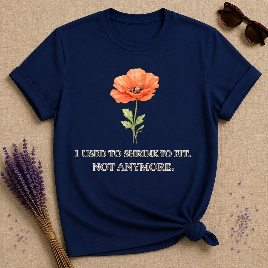 I Used to Shrink to Fit. Not Anymore. — Watercolor Poppy T-Shirt for Women in Navy