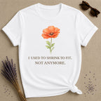 I Used to Shrink to Fit. Not Anymore. — Watercolor Poppy T-Shirt for Women in White