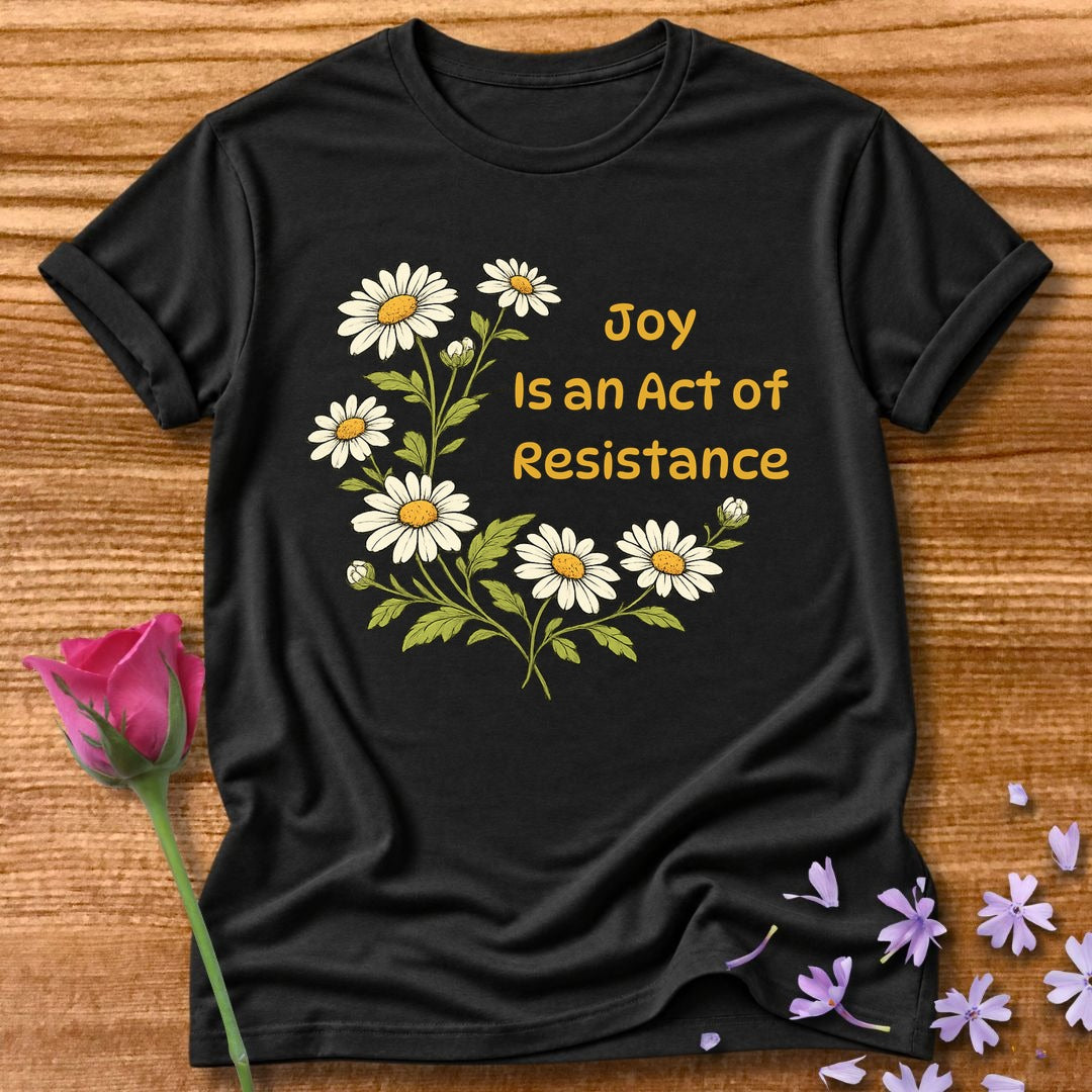 Joy Is an Act of Resistance — Daisy Floral in Black