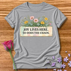 Joy Lives Here. So Does the Chaos. — Wildflower Bouquet in Sport Grey