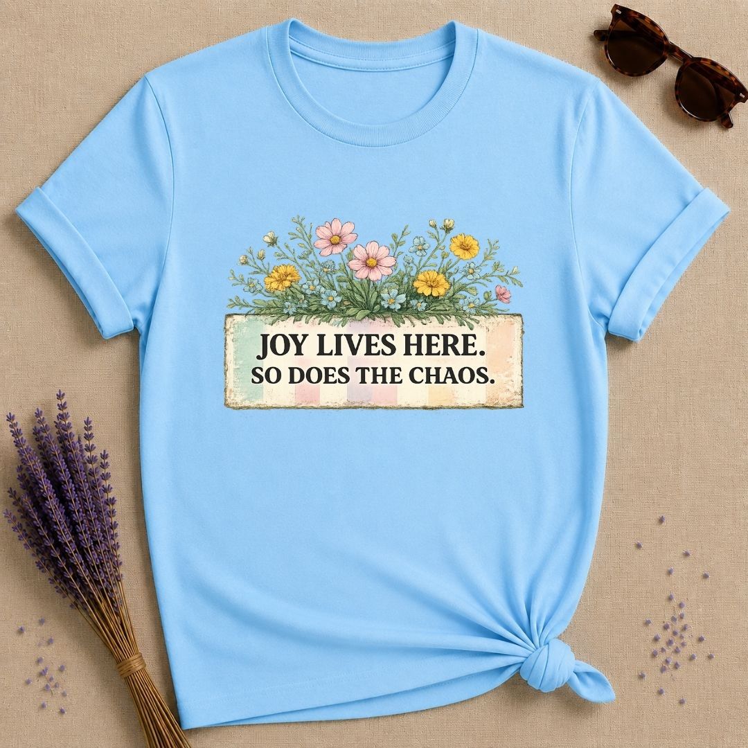 Joy Lives Here. So Does the Chaos. — Wildflower Bouquet T-Shirt for Women in Sky