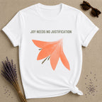 Joy Needs No Justification — Gold Floral T-Shirt