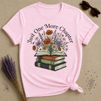 Just One More Chapter book lover t-shirt for women