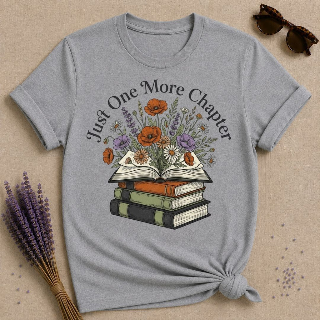 Just One More Chapter — Book Lover Floral T-Shirt