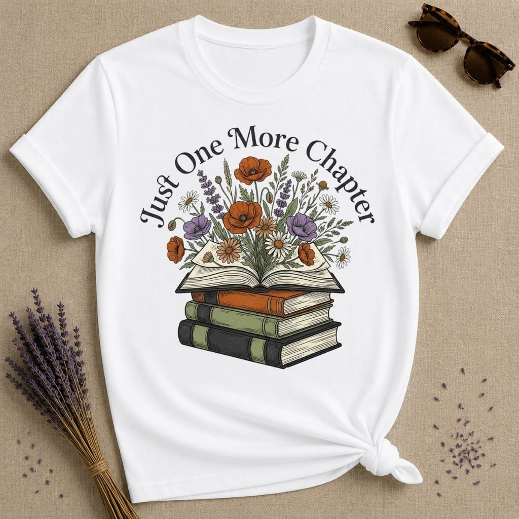 Just One More Chapter — Book Lover Floral T-Shirt