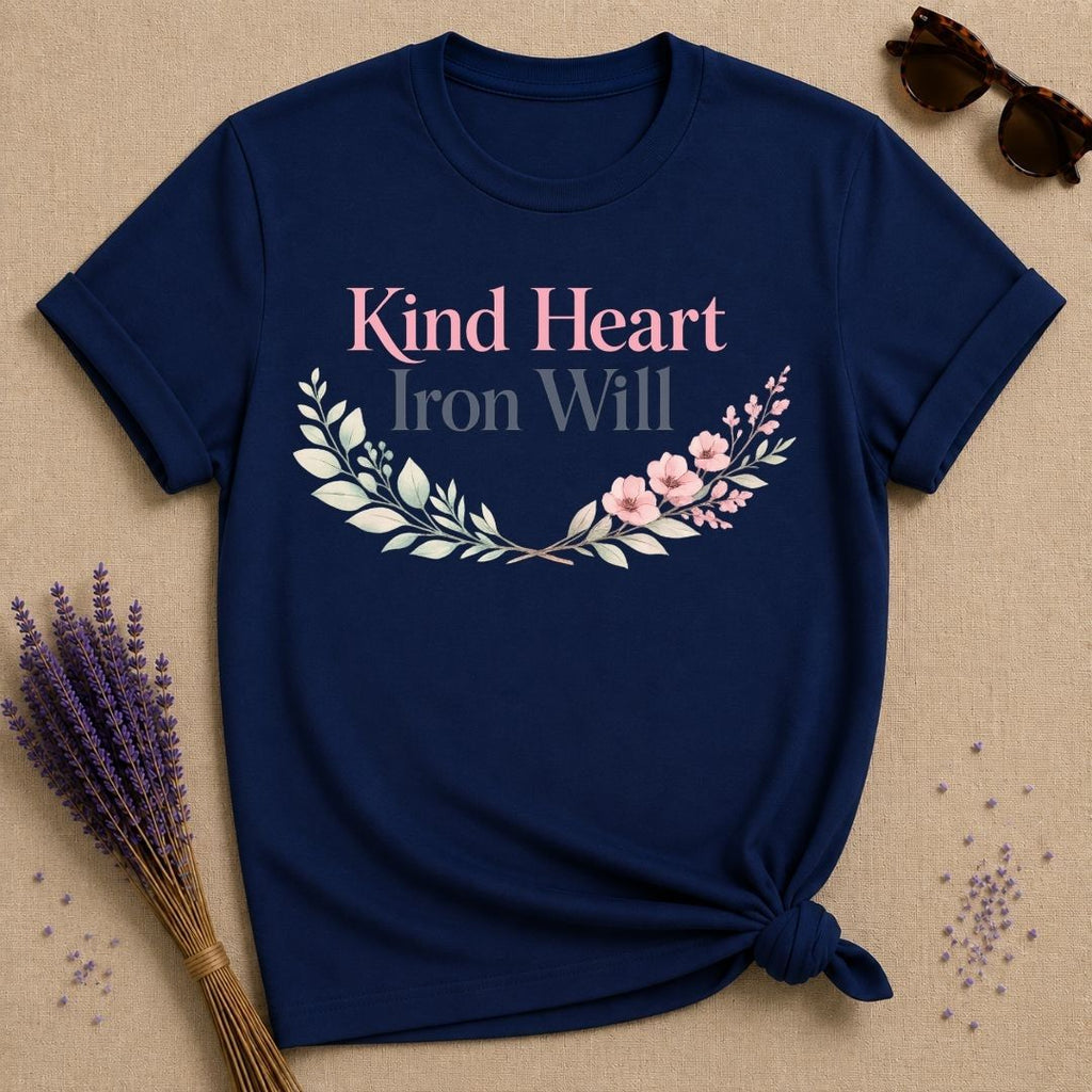 Kind Heart Iron Will — Botanical Floral Empowerment T-Shirt for Women in Navy