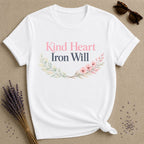 Kind Heart Iron Will — Botanical Floral Empowerment T-Shirt for Women in White