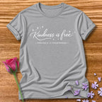 Kindness Is Free — Sprinkle It Everywhere Script Typography in Sport Grey