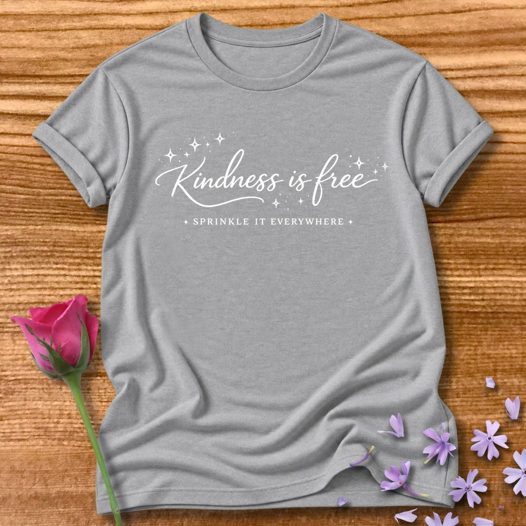 Kindness Is Free — Sprinkle It Everywhere Script Typography in Sport Grey
