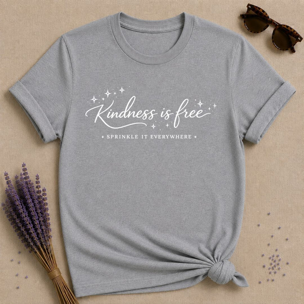 Kindness Is Free — Sprinkle It Everywhere Script Typography T-Shirt for Women in Sport Grey