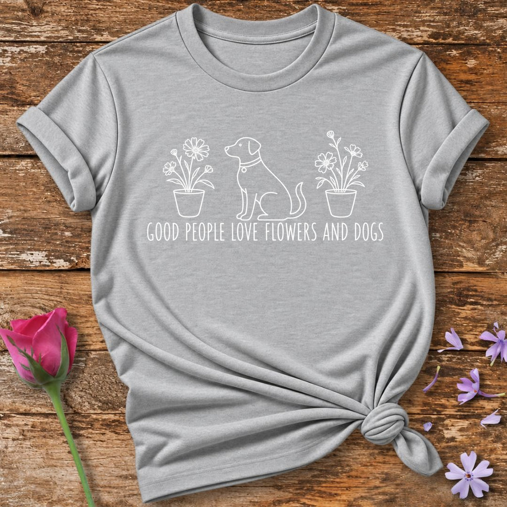 Good People Love Flowers And Dogs — White Ink Sketch T-Shirt for Women in Sport Grey