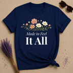 Made to Feel It All — Wildflower Botanical Empath T-Shirt for Women in Navy