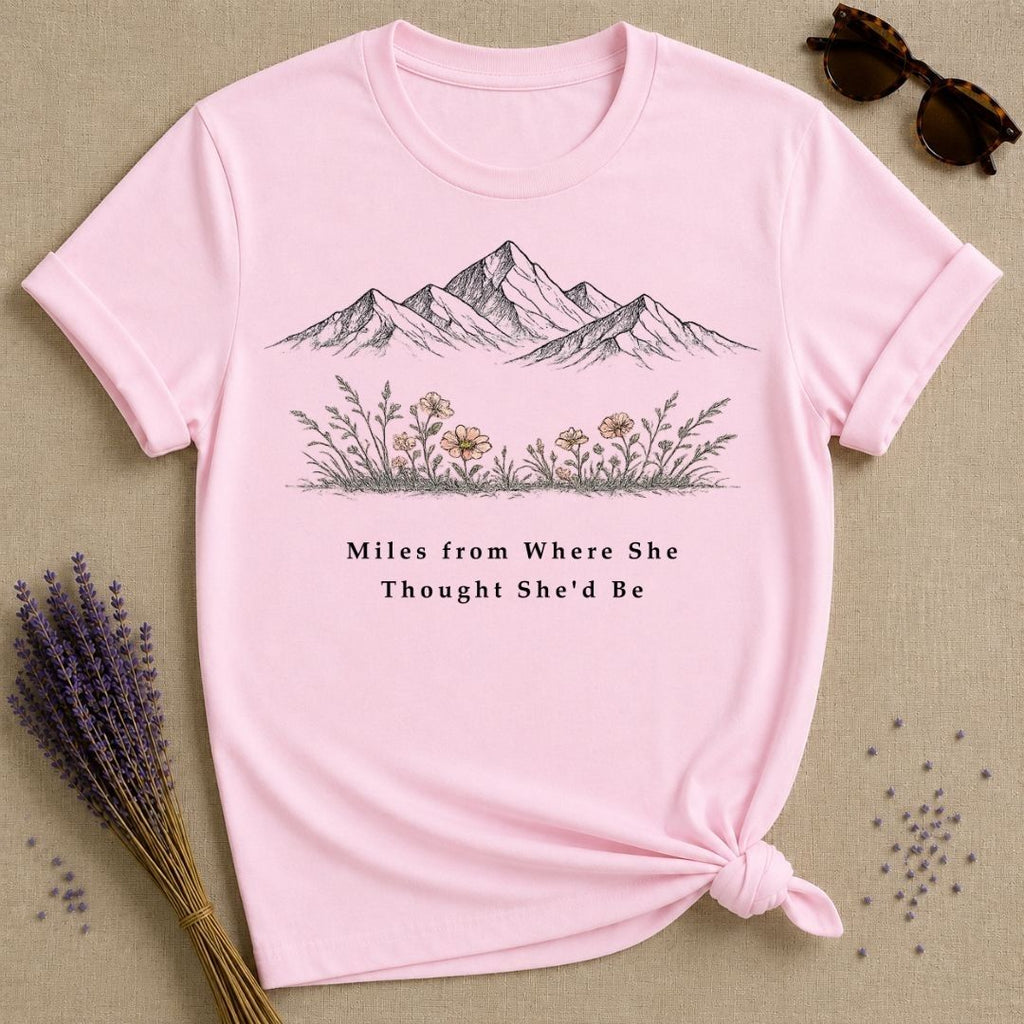 Miles from Where She Thought She’d Be — Mountain Wildflower T-Shirt for Women — Light Pink