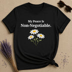 My Peace Is Non-Negotiable — Wildflower Daisy Boundaries T-Shirt for Women in Black