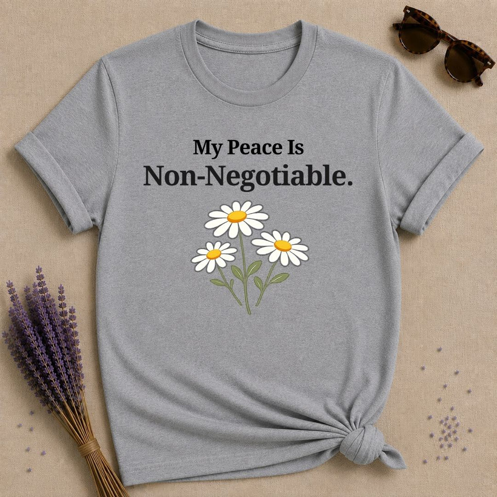 My Peace Is Non-Negotiable — Wildflower Daisy Boundaries T-Shirt for Women in Sport Grey