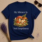 My Silence Is Not Emptiness — Mushroom Forest Botanical T-Shirt for Women in Navy