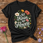 No Rain No Flowers — Cursive Wildflower T-Shirt for Women in Black