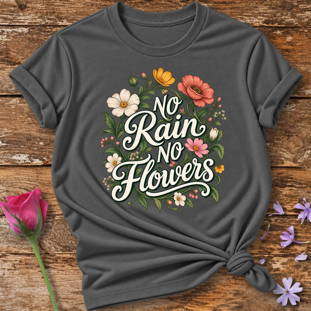 No Rain No Flowers — Cursive Wildflower T-Shirt for Women in Charcoal