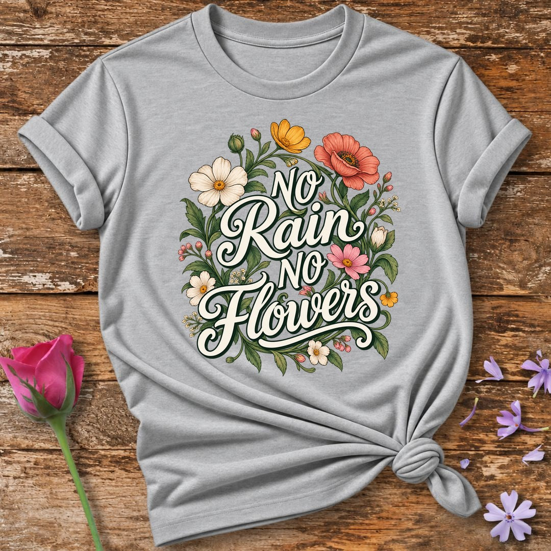 No Rain No Flowers — Cursive Wildflower T-Shirt for Women in Sport Grey
