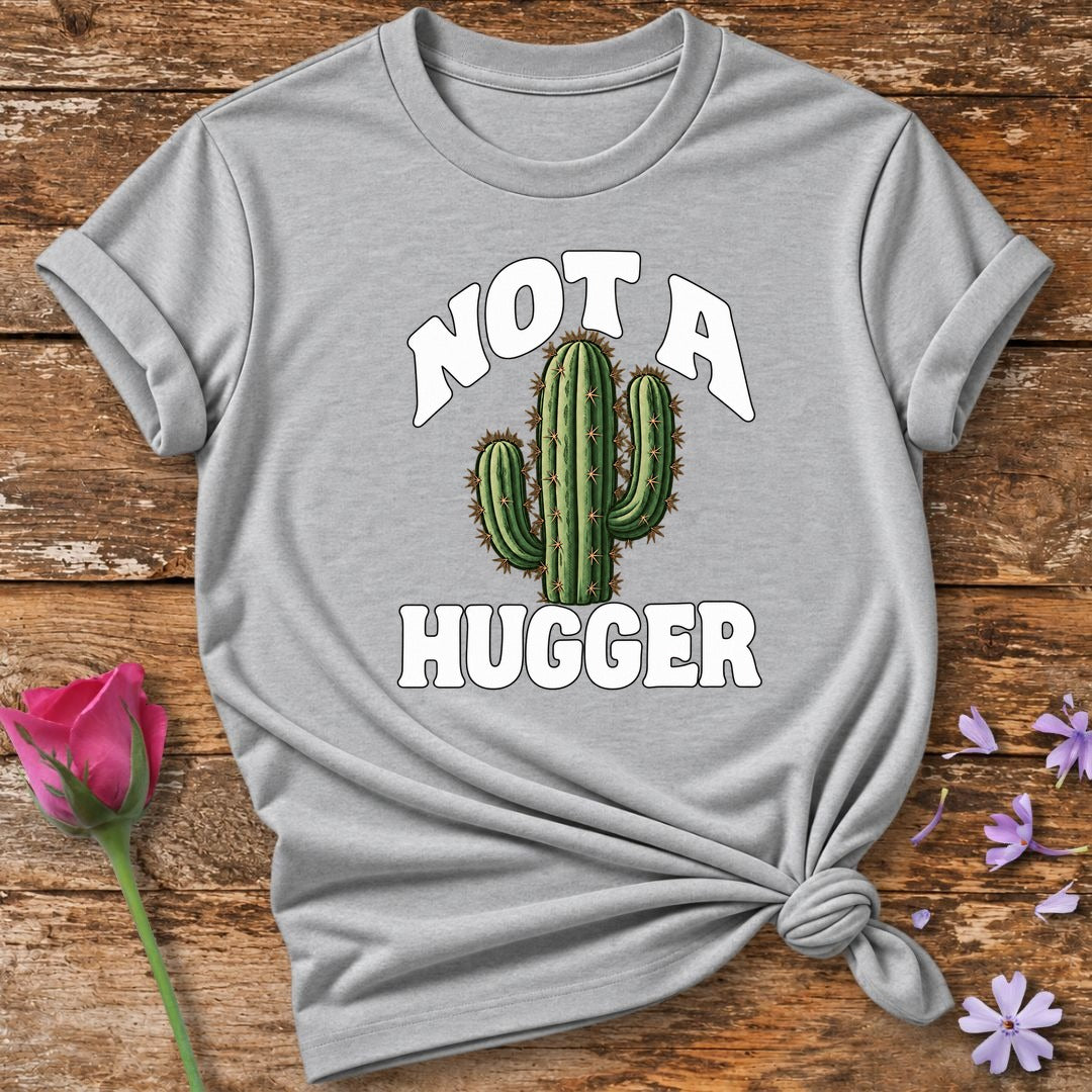 Not A Hugger — Cactus Humor Graphic T-Shirt for Women in Sport Grey