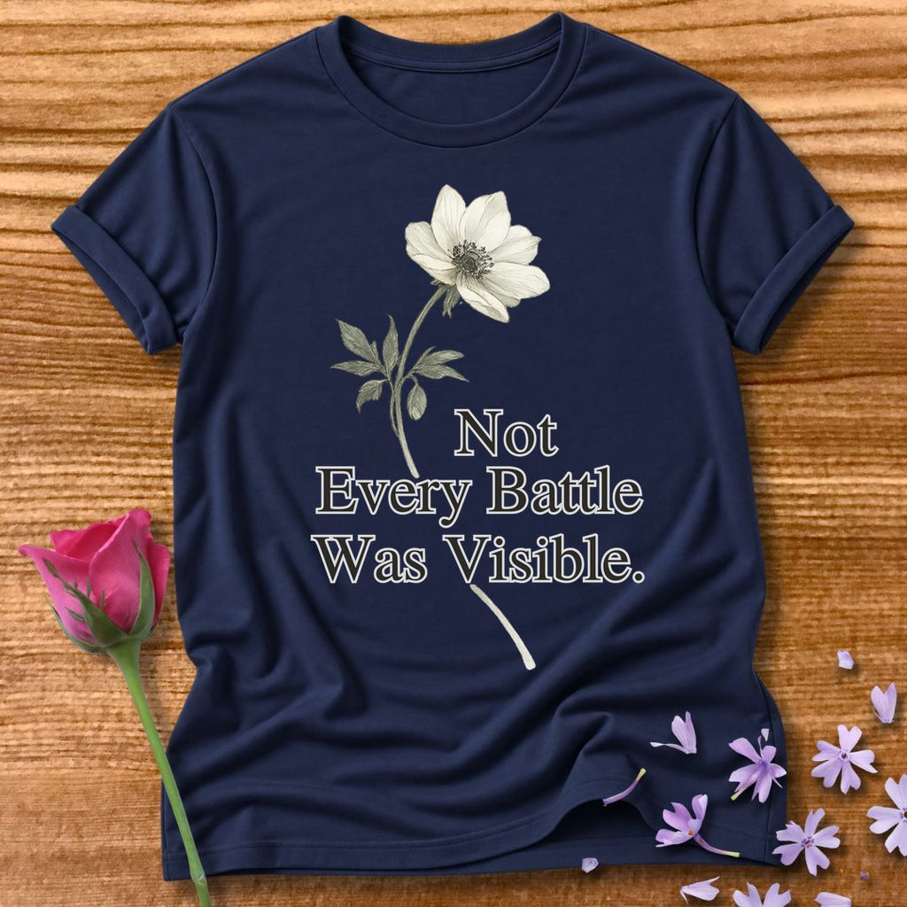 Not Every Battle Was Visible - Floral Graphic Tee for Women in Navy