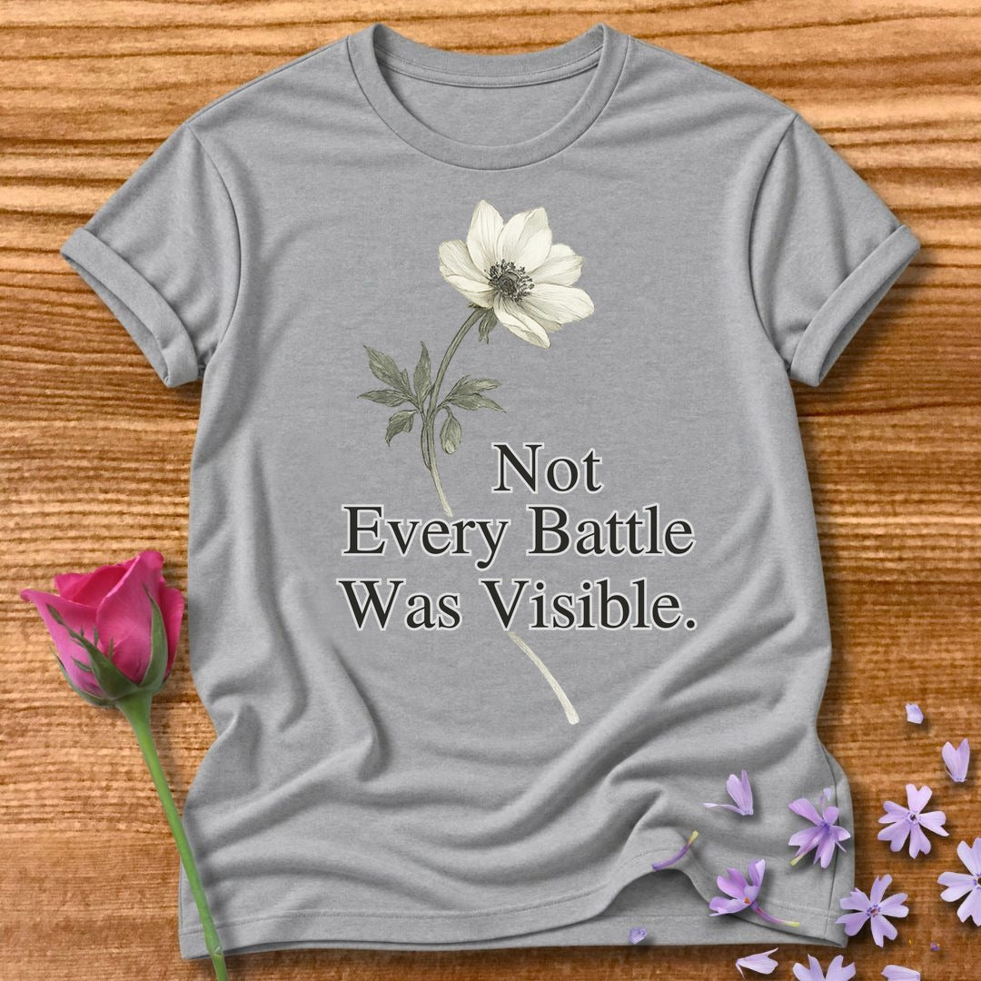 Not Every Battle Was Visible - Floral Graphic Tee for Women in Sport Grey