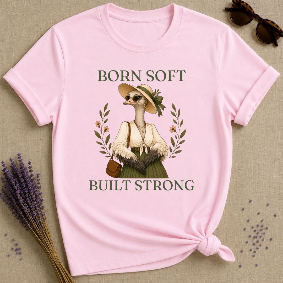 Ostrich Born Soft Built Strong T-Shirt - Light Pink