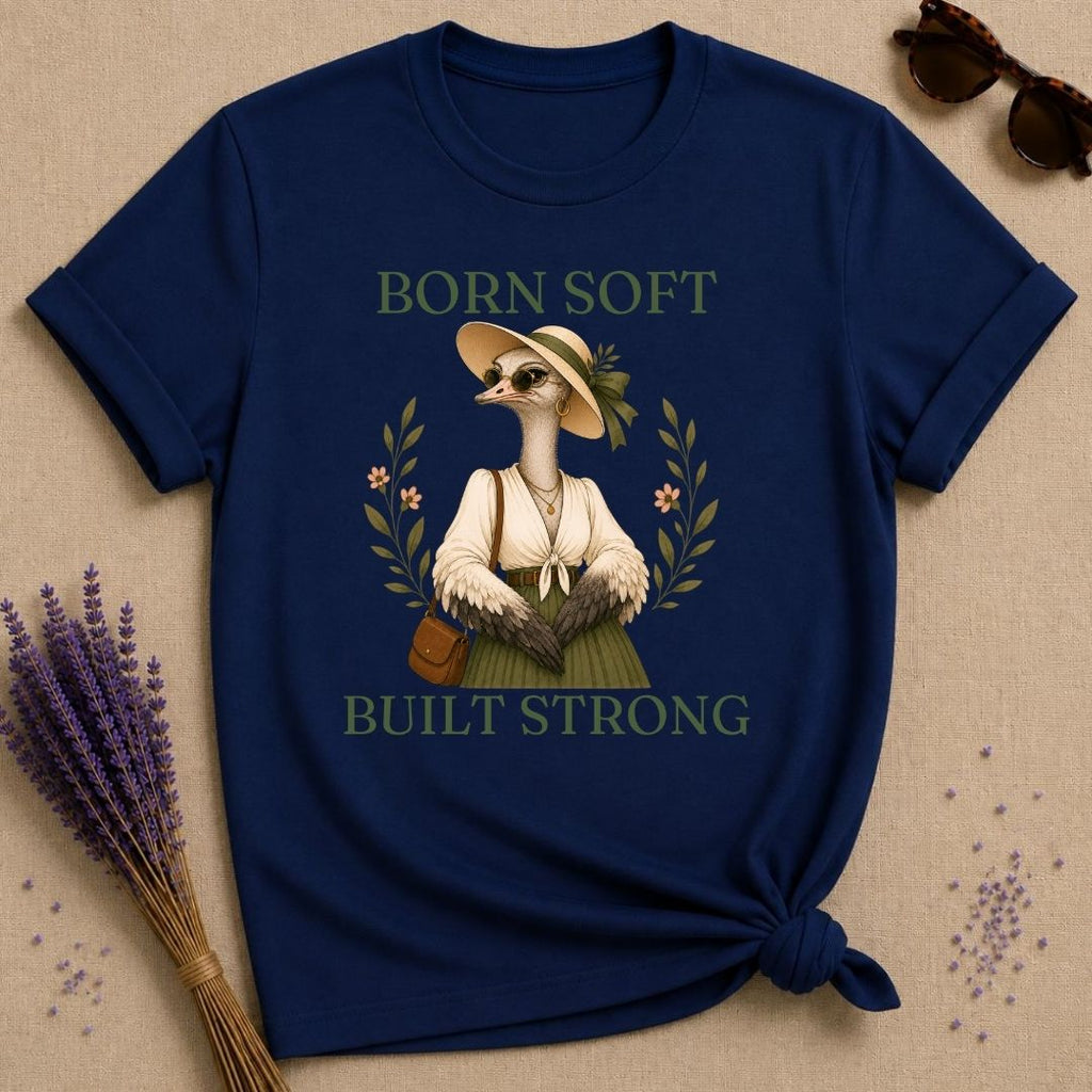 Ostrich Born Soft Built Strong T-Shirt - Navy