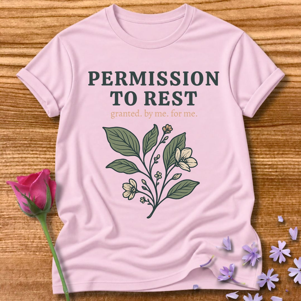 Permission to Rest — Soft Floral Statement Tee for Women in Light Pink