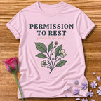 Permission to Rest — Soft Floral Statement Tee for Women in Light Pink