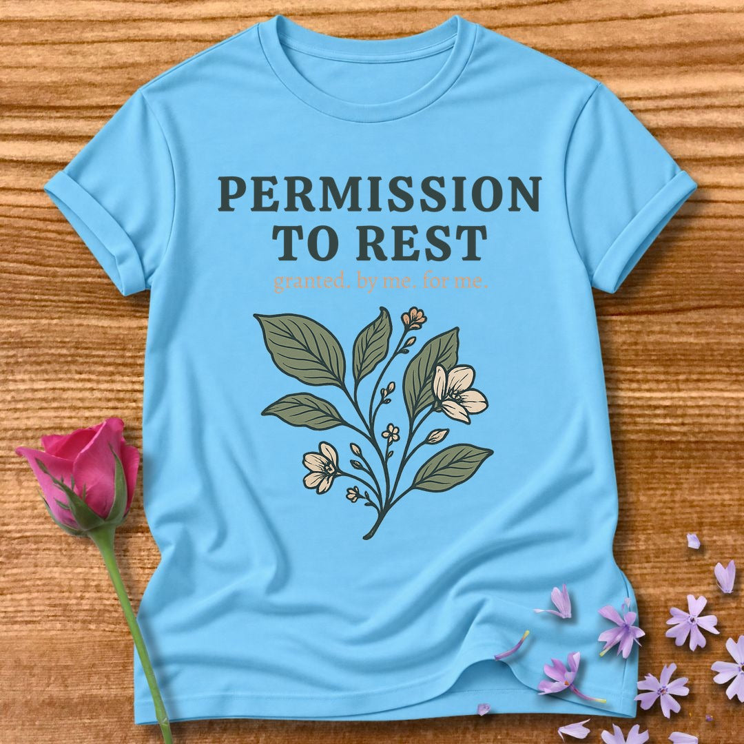 Permission to Rest — Soft Floral Statement Tee for Women in Sky