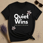 Quiet Wins Your Peace Is the Prize — Minimalist Floral T-Shirt for Women in Black