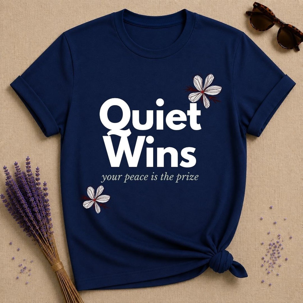 Quiet Wins Your Peace Is the Prize — Minimalist Floral T-Shirt for Women in Navy