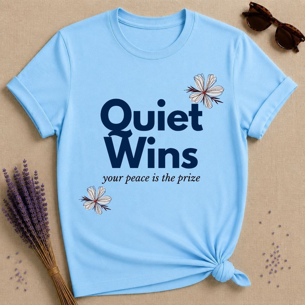 Quiet Wins Your Peace Is the Prize — Minimalist Floral T-Shirt for Women in Sky