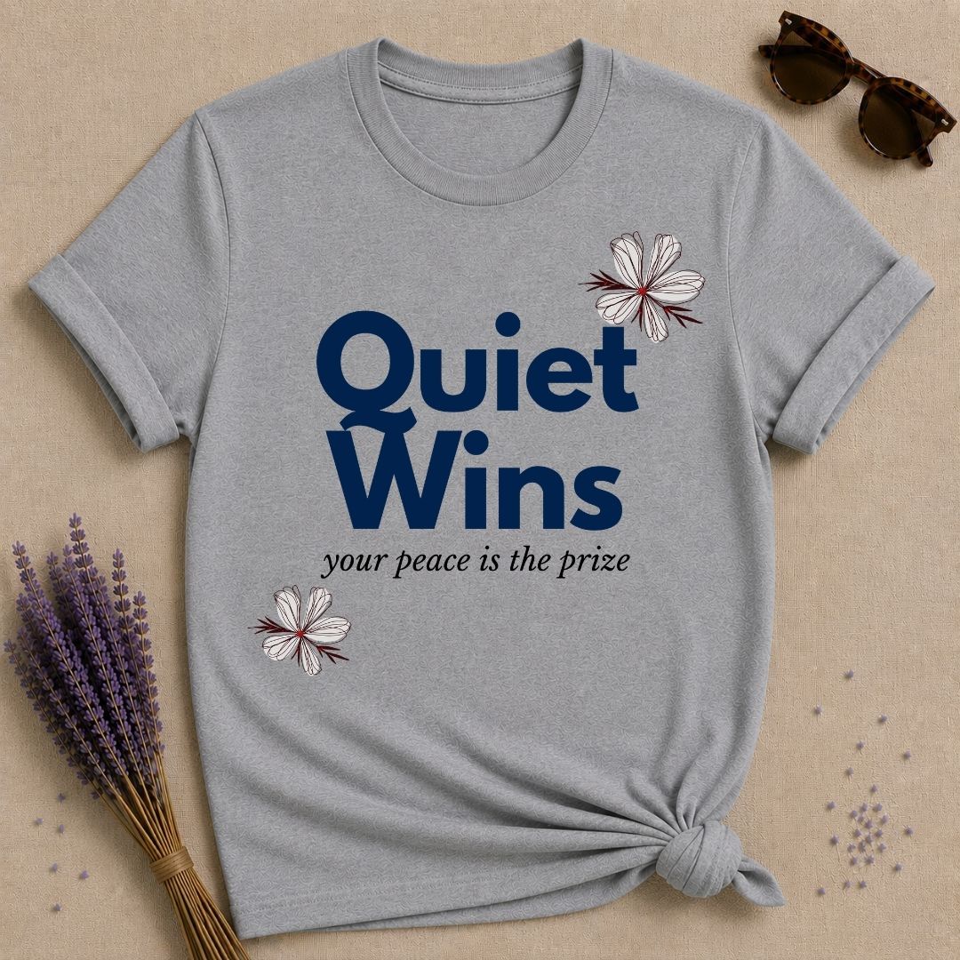 Quiet Wins Your Peace Is the Prize — Minimalist Floral T-Shirt for Women in Sport Grey
