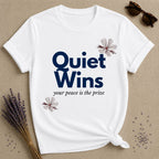 Quiet Wins Your Peace Is the Prize — Minimalist Floral T-Shirt for Women in White