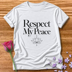 Respect My Peace — Minimalist Lotus Self-Love T-Shirt for Women in White