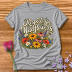 Respect The Wildflowers — Botanical Nature Lover T-Shirt for Women in Sport Grey