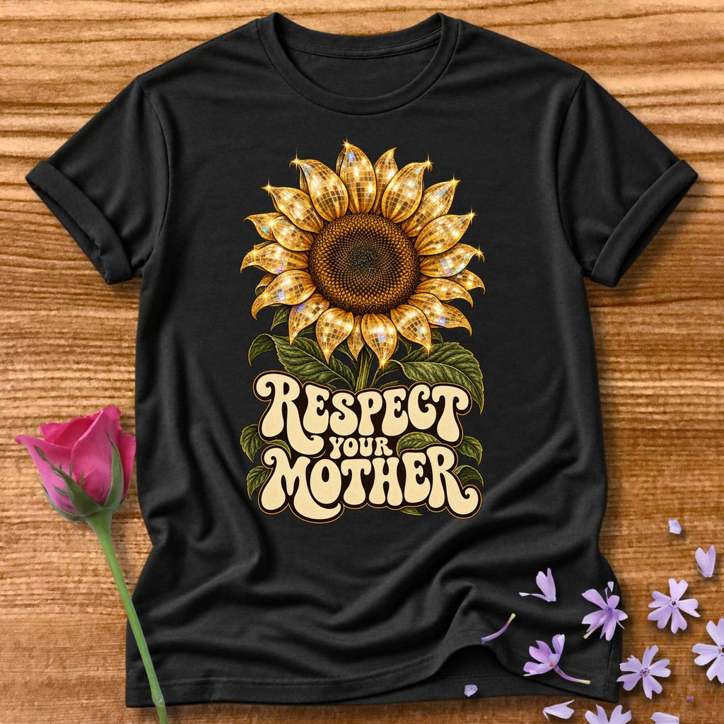 Respect Your Mother — Retro Disco Sunflower Statement T-Shirt for Women in Black