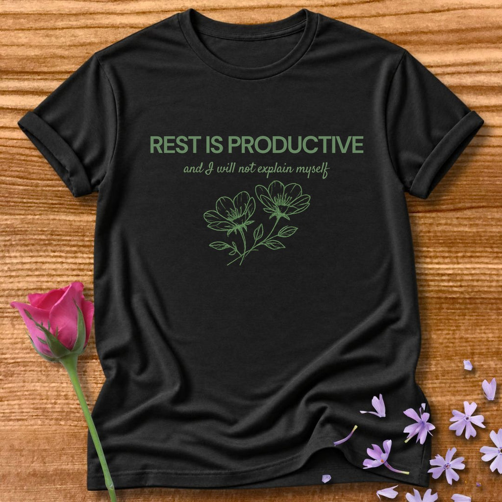 Rest Is Productive — And I Will Not Explain Myself — Botanical in Black
