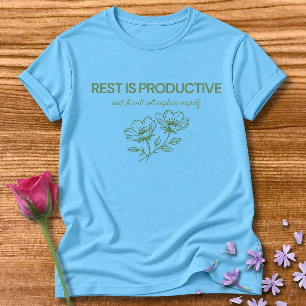 Rest Is Productive — And I Will Not Explain Myself — Botanical in Sky